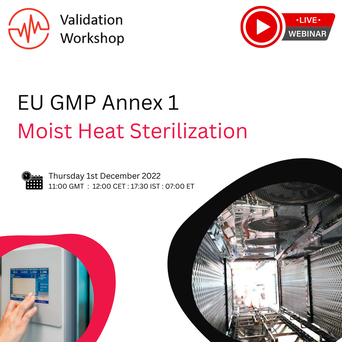 EU GMP Annex 1 Moist Heat Sterilization Webinar
