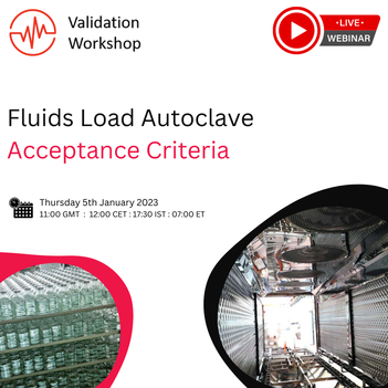 Fluids Load Autoclave Acceptance Criteria Webinar